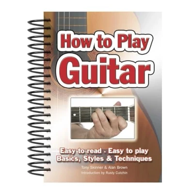 Afbeelding van How to Play Guitar: Easy Read, Play; Basics, Styles &amp; Techniques