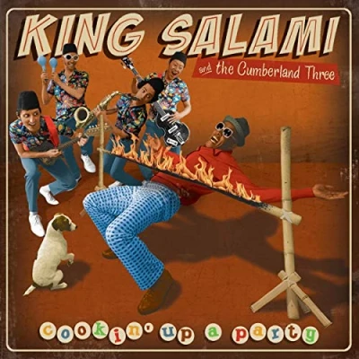 Afbeelding van King Salami &amp; The Cumberland 3 Cookin&#039; Up A Party