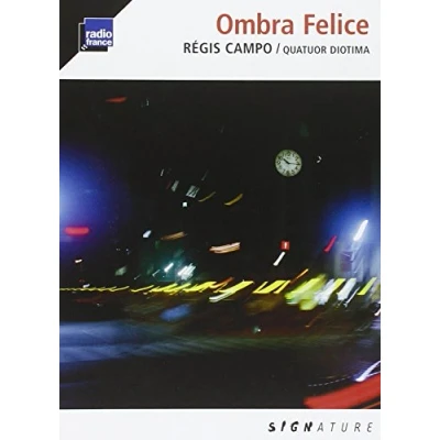 Afbeelding van Quatuor Diotima Ombra Felice (CD)