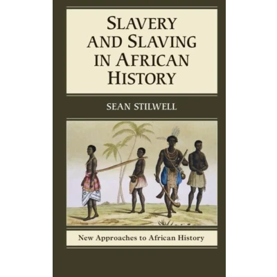 Afbeelding van Slavery and Slaving in African History: 8