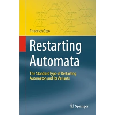 Afbeelding van Restarting Automata: The Standard Type of Automaton and Its Variants