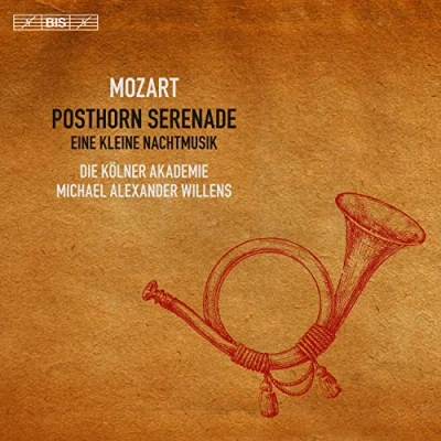 Afbeelding van Die Kölner Akademie Mozart: Posthorn Serenade &amp; Eine Kleine Nachtmusik (Super Audio CD)
