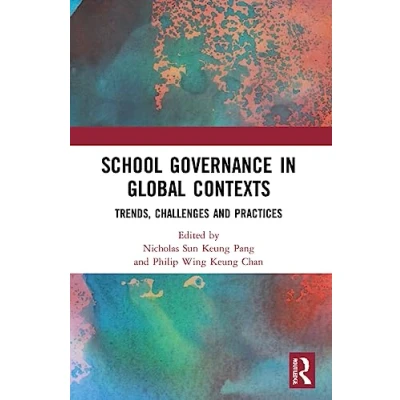 Afbeelding van School Governance in Global Contexts: Trends, Challenges and Practices