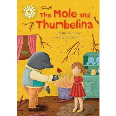 Afbeelding van Reading Champion: The Mole and Thumbelina: Independent Gold 9
