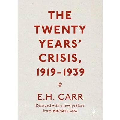 Afbeelding van The Twenty Years&#039; Crisis, 1919 1939: Reissued with a new preface from Michael Cox