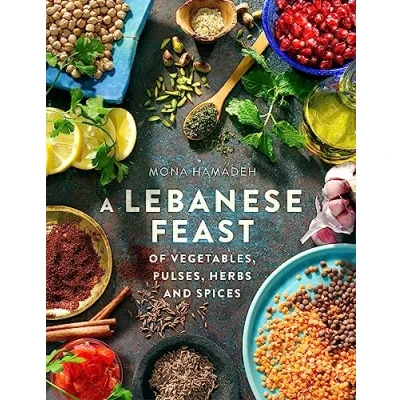 Afbeelding van A Lebanese Feast of Vegetables, Pulses, Herbs and Spices