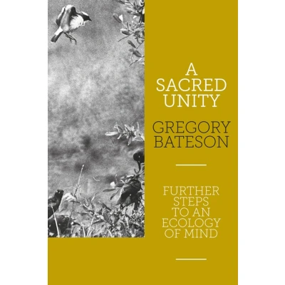 Afbeelding van A Sacred Unity: Further Steps to an Ecology of Mind