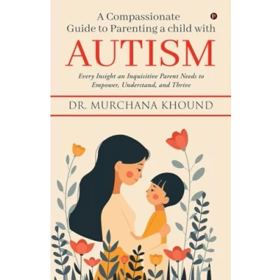 Afbeelding van a Compassionate Guide to Parenting Child with Autism