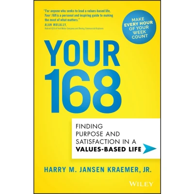Afbeelding van Your 168: Finding Purpose and Satisfaction in a Values Based Life