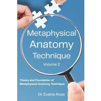 Afbeelding van Metaphysical Anatomy Technique Volume 2: Your Body Is Talking Are You Listening?