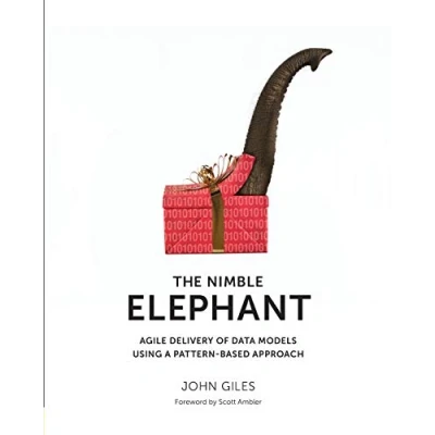 Afbeelding van The Nimble Elephant: Agile Delivery of Data Models using a Pattern based Approach