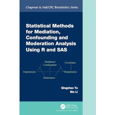 Afbeelding van Statistical Methods for Mediation, Confounding and Moderation Analysis Using R SAS