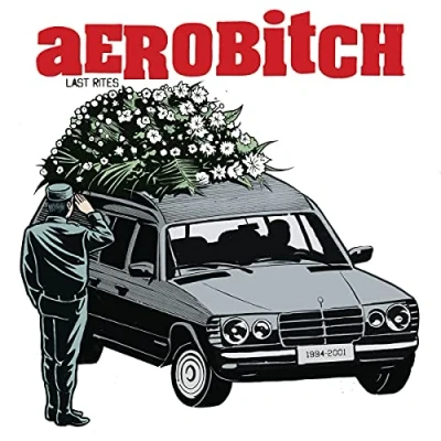 Afbeelding van Aerobitch Last Rites (7&quot; Vinyl Single)