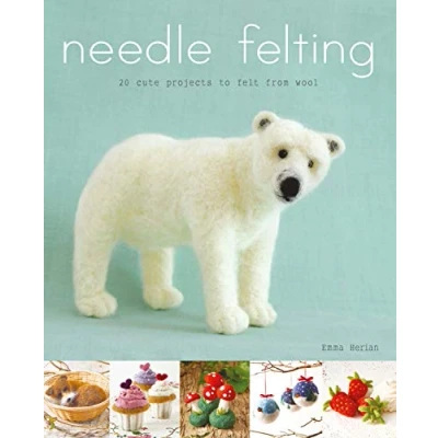 Afbeelding van Needle Felting: 20 Cute Projects to Felt From Wool