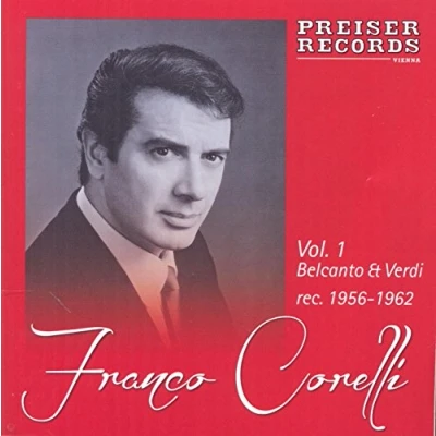 Afbeelding van Franco Corelli Vol. 1 Belcanto &amp; Verdi rec. 1956 62