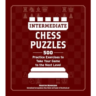 Afbeelding van Intermediate Chess Puzzles: 500 Practice Exercises to Take Your Game the Next Level