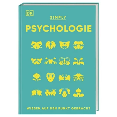 Afbeelding van SIMPLY. Psychologie: Wissen auf den Punkt gebracht. Visuelles Nachschlagewerk zu 120 zentralen Themen der Psychologie