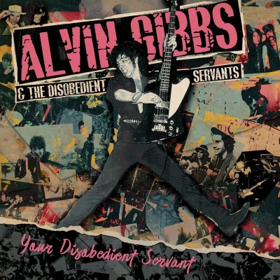 Afbeelding van Alvin Gibbs &amp; The Disobedient Servants Your Servant (CD)