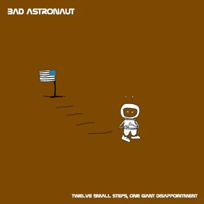 Afbeelding van Twelve Small Steps One Giant Disappointment (Ft. Lagwagon Joey Cape!)