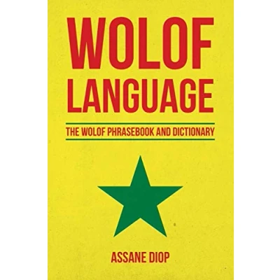 Afbeelding van Wolof Language: The Phrasebook and Dictionary