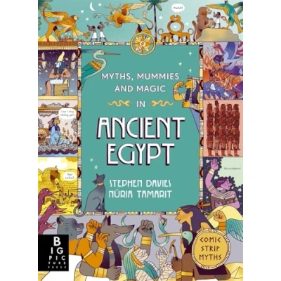 Afbeelding van Myths, Mummies and Magic in Ancient Egypt: Comic Strip Myths