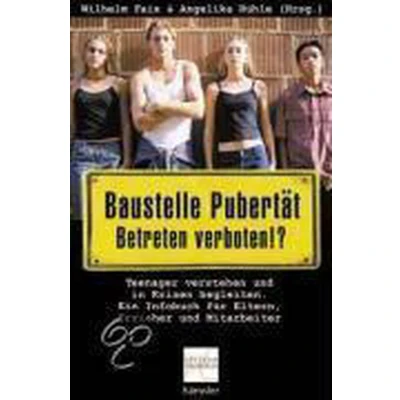 Afbeelding van Baustelle Pubertät Betreten verboten!?