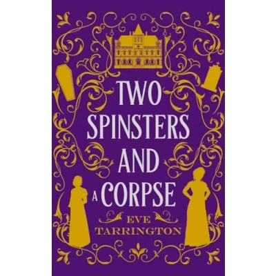 Afbeelding van Two Spinsters and a Corpse: Large Print Edition