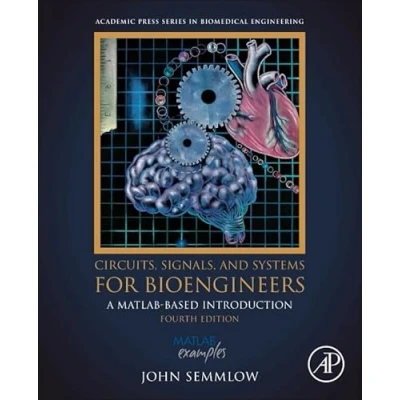 Afbeelding van Biomedical Engineering Circuits, Signals, and Systems for Bioengineers