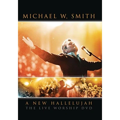 Afbeelding van Michael W. Smith A New Hallelujah Live