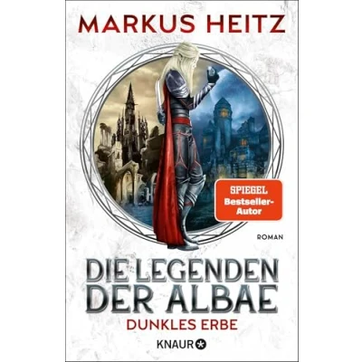 Afbeelding van die Legenden der Albae Dunkles Erbe: Roman Fortsetzung Fantasy Reihe um finsteren vom SPIEGEL Bestseller Autor