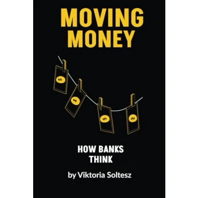 Afbeelding van Moving Money: How banks think