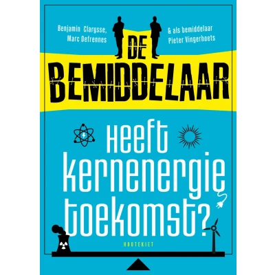 Afbeelding van Heeft kernenergie toekomst? (Paperback)
