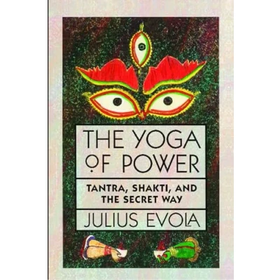 Afbeelding van the Yoga of Power: Tantra, Shakti, and Secret Way