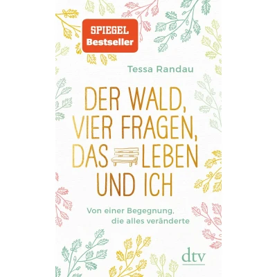 Afbeelding van Der Wald, vier Fragen, das Leben und ich Von einer Begegnung, die alles veränderte