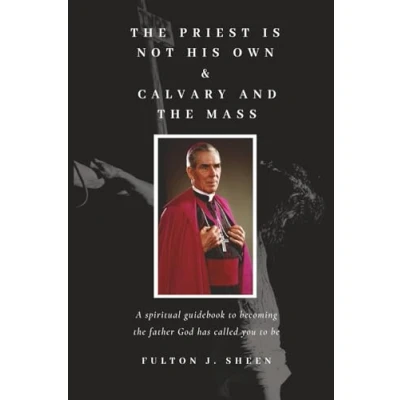 Afbeelding van the Priest is Not His Own &amp; Calvary and Mass