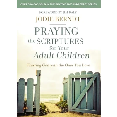 Afbeelding van Praying the Scriptures for Your Adult Children
