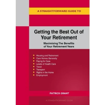 Afbeelding van A Straightforward Guide to Getting the Best Out of Your Retirement