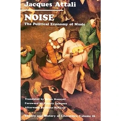 Afbeelding van Noise: The Political Economy of Music: 16