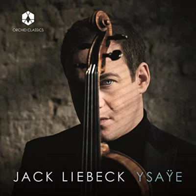 Afbeelding van Jack Liebeck &amp; Daniel Grimwood Six Sonatas For Solo Violin Op. 27 Poème Elegiaq (CD)