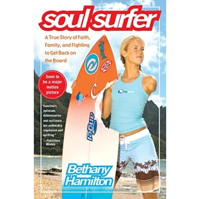 Afbeelding van Soul Surfer: A True Story of Faith, Family, and Fighting to Get Back on the Board