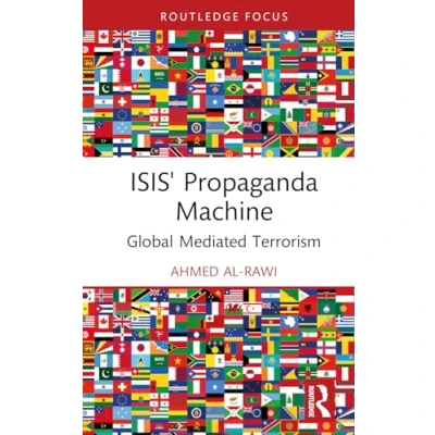 Afbeelding van ISIS&#039; Propaganda Machine: Global Mediated Terrorism