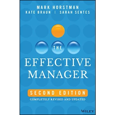 Afbeelding van The Effective Manager: Completely Revised and Updated