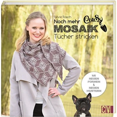 Afbeelding van CraSy Mosaik Noch mehr Tücher stricken: neue Formen &amp; Muster