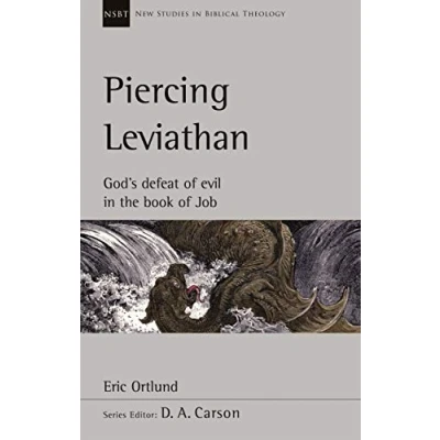 Afbeelding van Piercing Leviathan: God&#039;s Defeat Of Evil In The Book Job