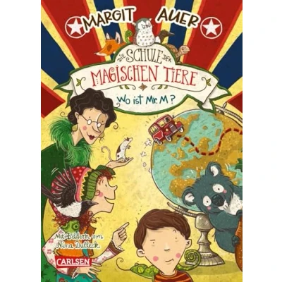 Afbeelding van Die Schule der magischen Tiere 07: Wo ist Mr. M?