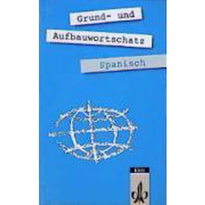 Afbeelding van Grund und Aufbauwortschatz Spanisch