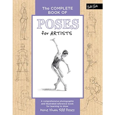 Afbeelding van The Complete Book of Poses for Artists: A Comprehensive Photographic and Illustrated Reference Learning to Draw More Than 500