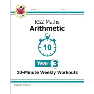 Afbeelding van KS2 Year 3 Maths 10 Minute Weekly Workouts: Arithmetic