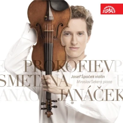 Afbeelding van Josef Špaček, Miroslav Sekera Janáček, Smetana, Prokofiev: Violin Sonatas (CD)