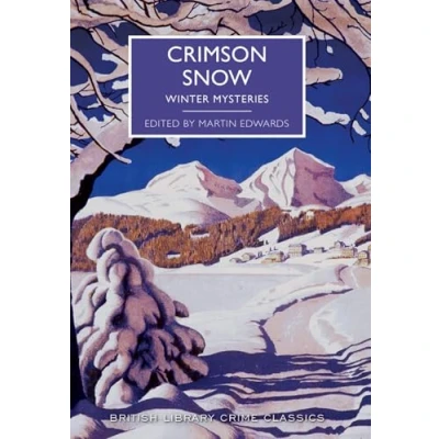 Afbeelding van Crimson Snow: Winter Mysteries (British Library Crime Classics)